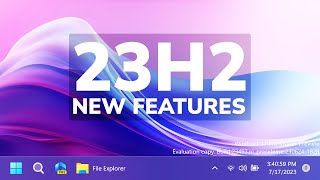 Windows 11 23H2 มีอะไรใหม่