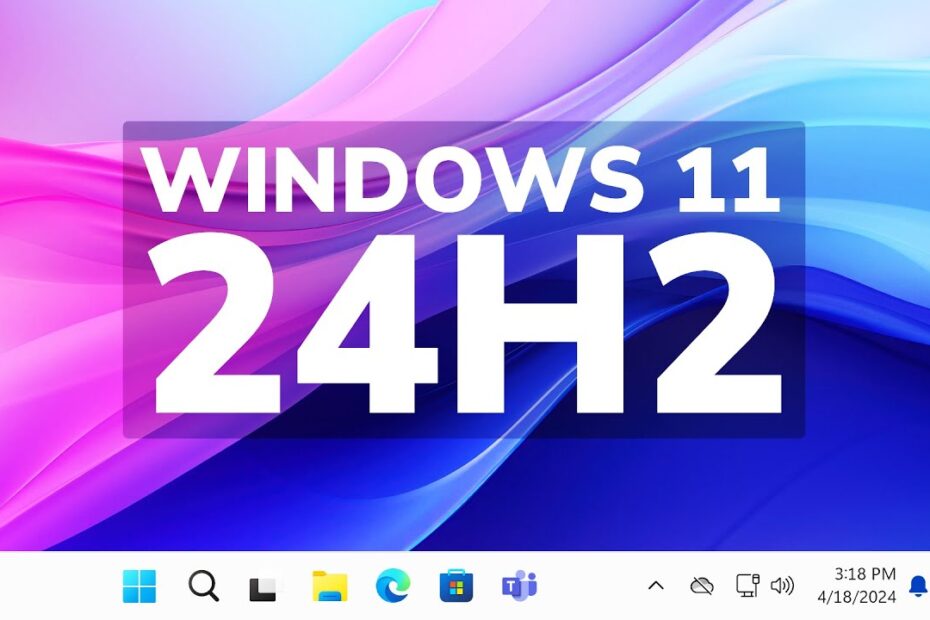 windows 11 24h2 news